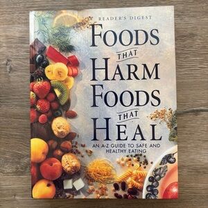 Foods that Harm Foods that Heal Reader's Digest Hardcover Informative Book